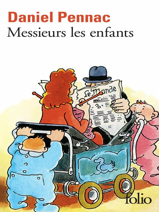 Title details for Messieurs les enfants by Daniel Pennac - Available